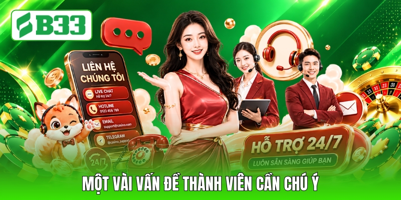 Một vài vấn đề thành viên cần chú ý