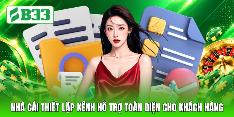 Nhà cái thiết lập kênh hỗ trợ toàn diện cho khách hàng